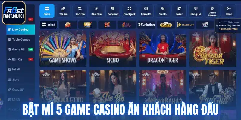 Bật mí 5 game casino ăn khách hàng đầu