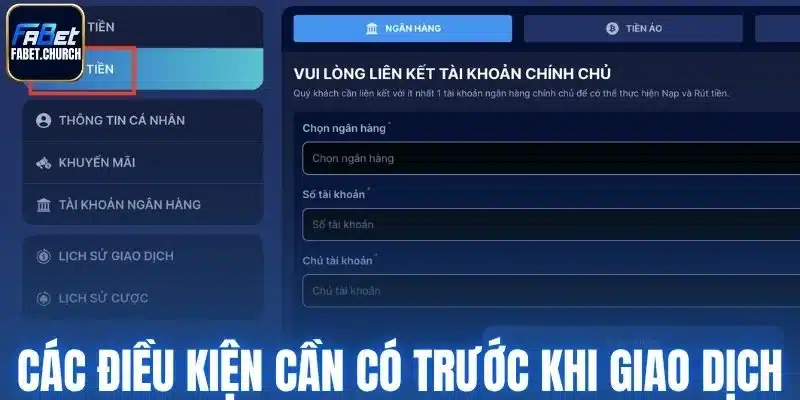 Các điều kiện cần có trước khi giao dịch