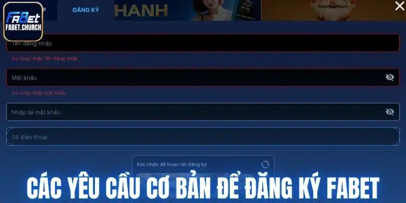 Các yêu cầu cơ bản để đăng ký Fabet