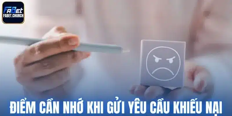 Điểm cần nhớ khi gửi yêu cầu qua link khiếu nại Fabet