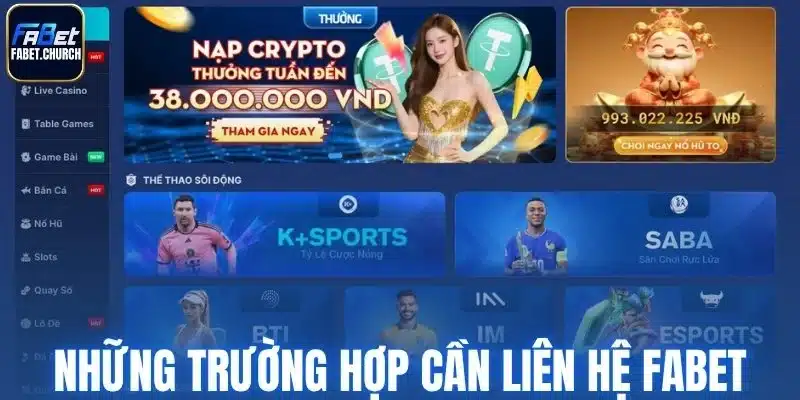 Những trường hợp cần liên hệ Fabet