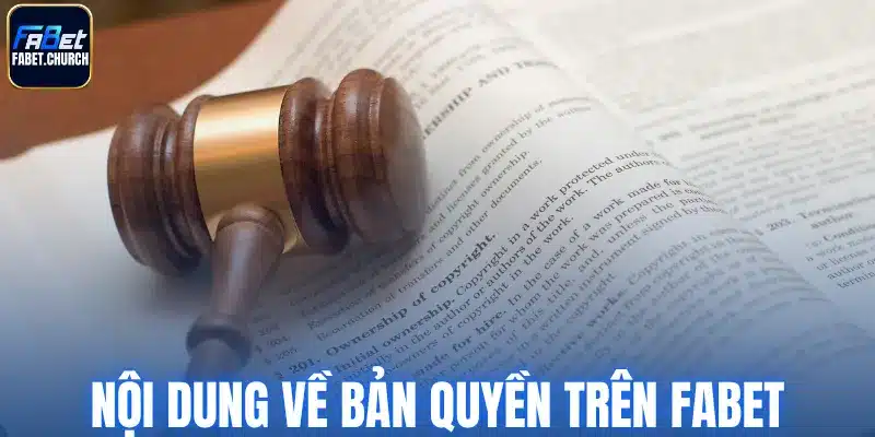 Nội dung về bản quyền trên Fabet