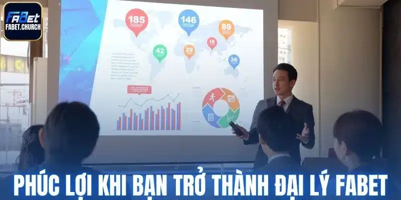 Phúc lợi khi bạn trở thành đại lý Fabet