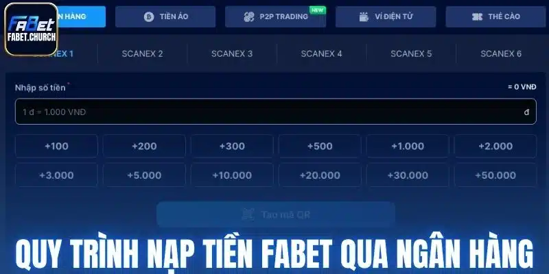 Quy trình nạp tiền Fabet qua ngân hàng