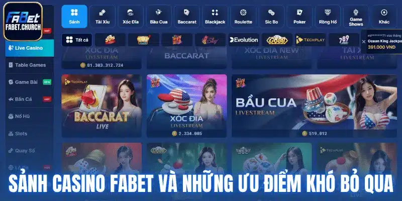 Sảnh casino Fabet và những ưu điểm khó bỏ qua