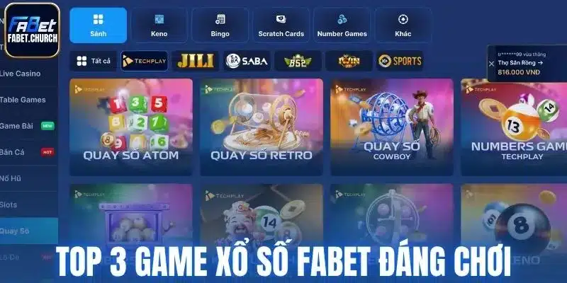 TOP 3 game xổ số Fabet đáng chơi